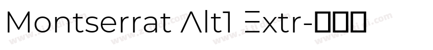 Montserrat Alt1 Extr字体转换